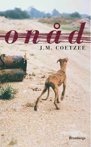 Onåd - J. M. Coetzee - Books - Brombergs - 9789173375894 - June 17, 2014