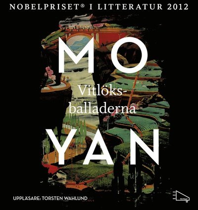 Cover for Mo Yan · Vitlöksballaderna (MP3-CD) (2012)