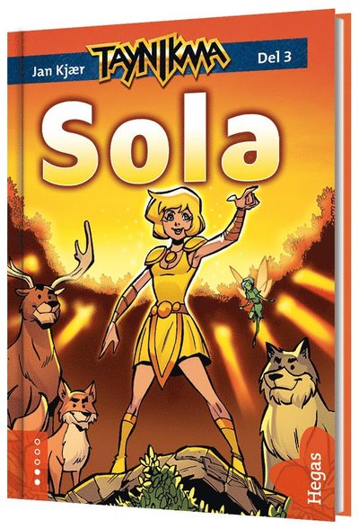 Taynikma: Sola - Jan Kjær - Boeken - Bokförlaget Hegas - 9789175438894 - 3 februari 2020