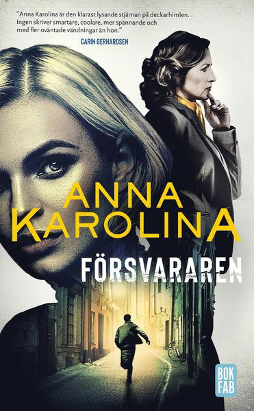 Cover for Anna Karolina · Försvararen (Paperback Book) (2021)