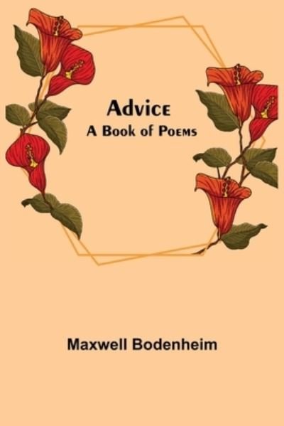 Cover for Maxwell Bodenheim · Advice (Paperback Book) (2021)