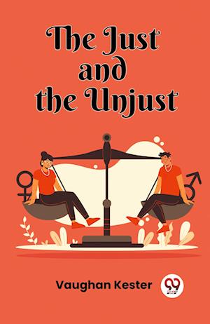 Cover for Vaughan Kester · The Just and the Unjust (Edition2023) (Paperback Book) (2023)