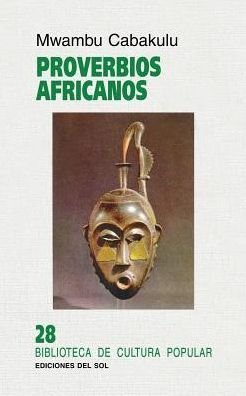 Cover for Mwambu Cabakulu · Proverbios Africanos (Paperback Book) [Spanish edition] (2000)