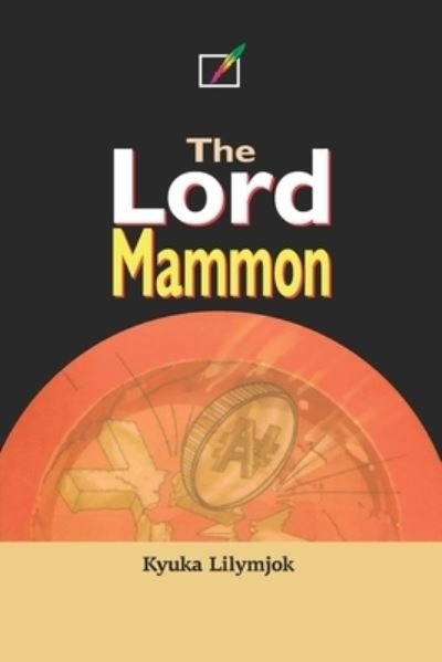 Cover for Kyuka Lilymjok · The Lord Mammon (Paperback Book) (2021)