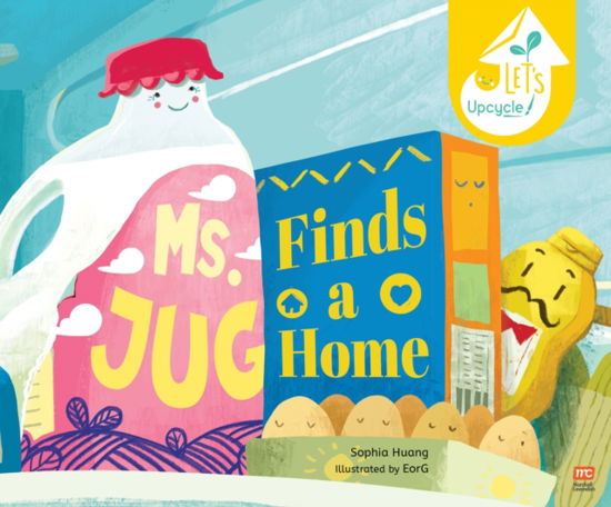 Sophia Huang · Ms Jug  Finds a Home (Hardcover Book) (2024)