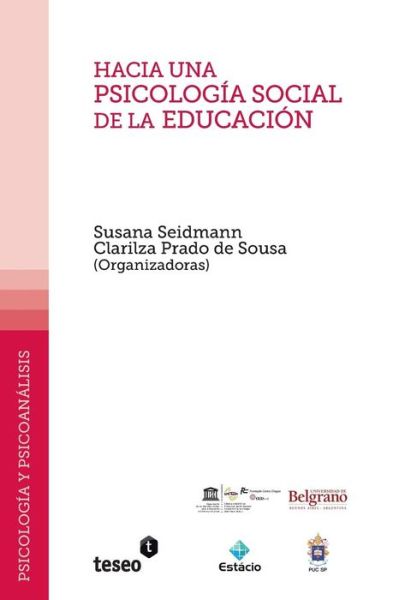 Cover for Clarilza Prado De Sousa · Hacia Una Psicología Social De La Educación (Paperback Book) [Spanish edition] (2011)