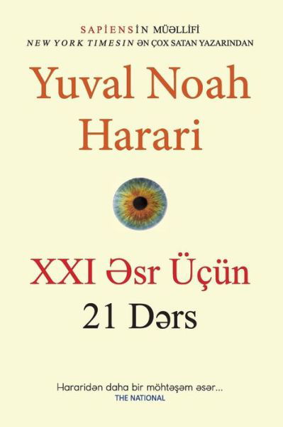 XXI &#601; sr ucun 21 d&#601; rs - Yuval Noah Harari - Bøker - Qanun - 9789952365894 - 2018