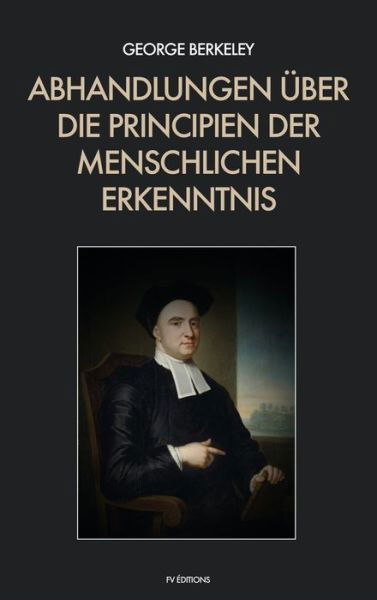Cover for George Berkeley · Abhandlungen uber die Principien der menschlichen Erkenntnis (Hardcover Book) (2020)