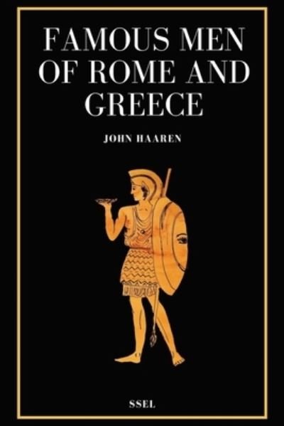 Cover for John Haaren · Famous Men of Rome and Greece (Paperback Book) (2021)
