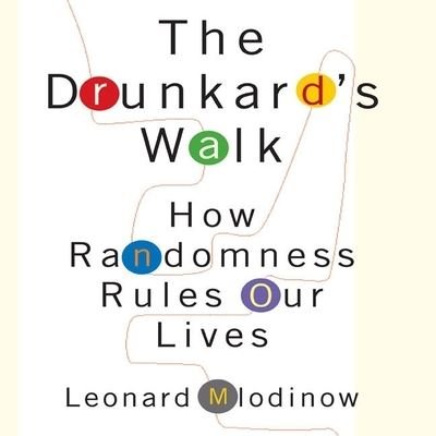 Cover for Leonard Mlodinow · The Drunkard's Walk Lib/E (CD) (2008)