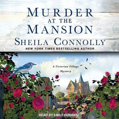 Cover for Sheila Connolly · Murder at the Mansion (CD) (2018)