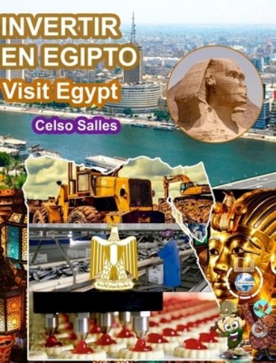 Cover for Salles Celso Salles · INVERTIR EN EGIPTO - Visit Egypt - Celso Salles: Coleccion Invertir en Africa (Hardcover Book) (2022)