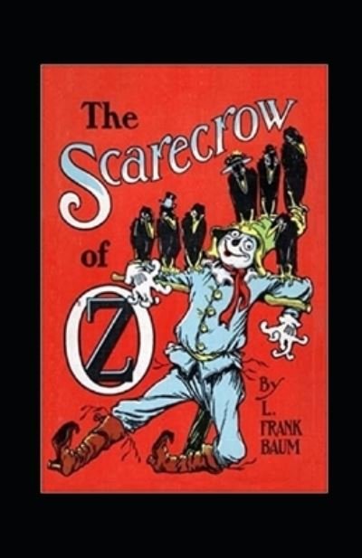 Cover for L Frank Baum · The Scarecrow of Oz Annotated (Paperback Book) (2022)