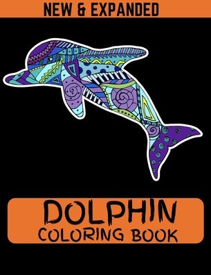 Cover for Ahsan Ahmed · Dolphin Coloring Book (New &amp; Expanded) (Taschenbuch) (2020)