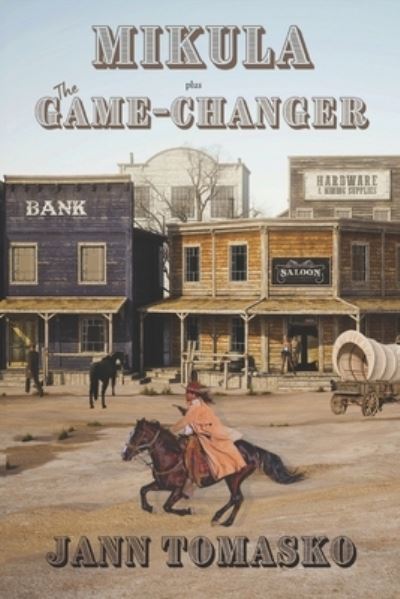 Cover for Jann Tomasko · MIKULA plus The GAME-CHANGER (Paperback Book) (2020)