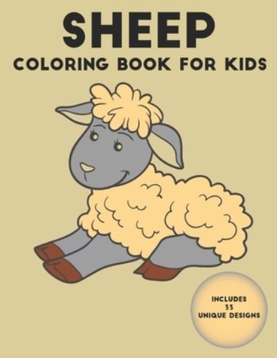 Cover for Mason Kay · Sheep Coloring Book For Kids (Paperback Book) (2021)