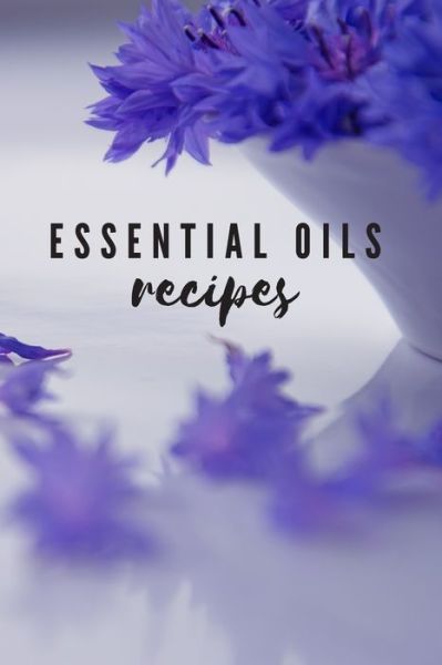 Cover for Homeschool Mom Boss · Essential Oils Recipes (Paperback Book) (2020)