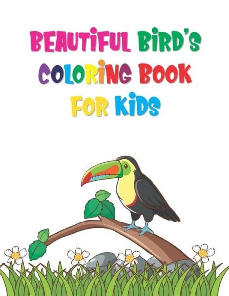 Cover for Laalpiran Publishing · Beautiful Bird's Coloring Book For Kids (Paperback Bog) (2020)
