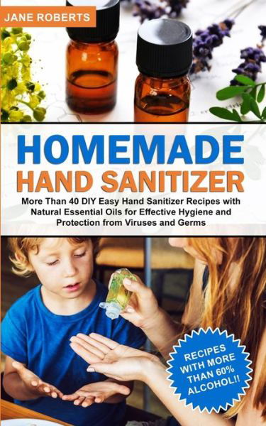 Cover for Jane Roberts · Homemade Hand Sanitizer (Paperback Book) (2020)