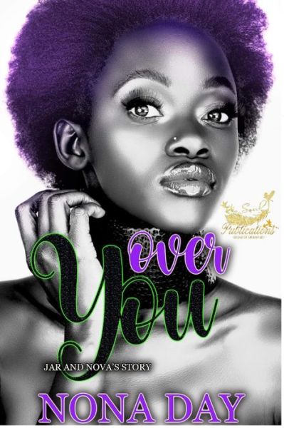 Cover for Nona Day · Over You (Pocketbok) (2020)