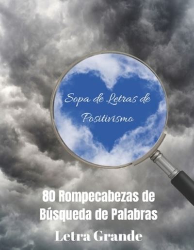 Cover for Pupiletras Publicacion · Sopa de Letras de Positivismo (Paperback Book) (2020)