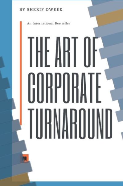 Cover for Sherif Dweek · The Art of Corporate Turnaround (Paperback Book) (2020)