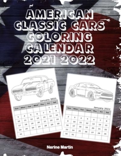 Cover for Independently Published · American Classic Cars Coloring Calendar (Pocketbok) (2021)