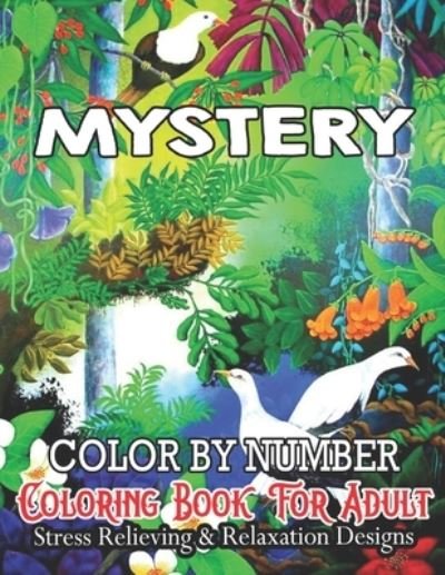 Cover for Edna Edward · MyStery Color By Number Coloring Book For Adult (Paperback Bog) (2021)