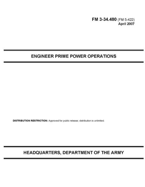 Cover for U S Army · FM 3-34.480 Engineer Prime Power Operations (Taschenbuch) (2021)