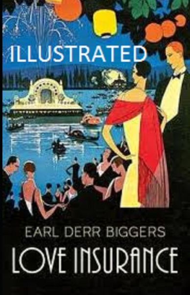 Cover for Earl Derr Biggers · Love Insurance Illustrated (Paperback Book) (2021)