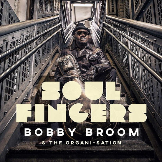 Cover for Bobby Broom · Soul Fingers (CD) (2018)