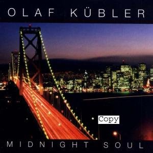 Cover for Olaf Kubler · Midnight Soul (CD) (2005)
