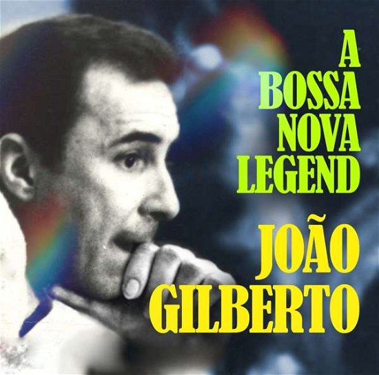 Bossa Nova Legend - Joao Gilberto - Música - ZYX - 0194111010895 - 9 de julho de 2021