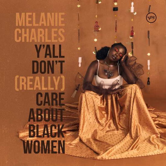 Cover for Melanie Charles · Y¿all Don¿t (Really) Care About Black Women (CD) (2021)