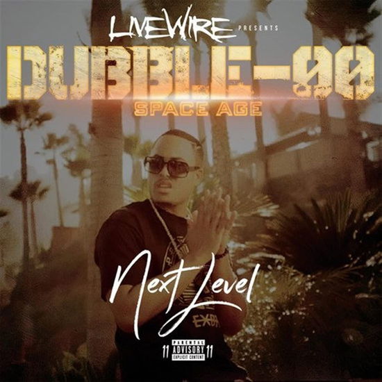 Next Level - Dubble-Oo - Música - EMPIRE - 0603990111895 - 6 de mayo de 2022