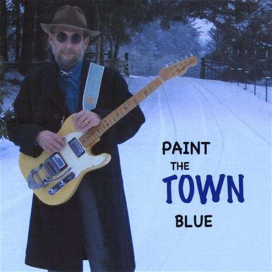 Cover for Town · Paint the Town Blue (CD) (2014)