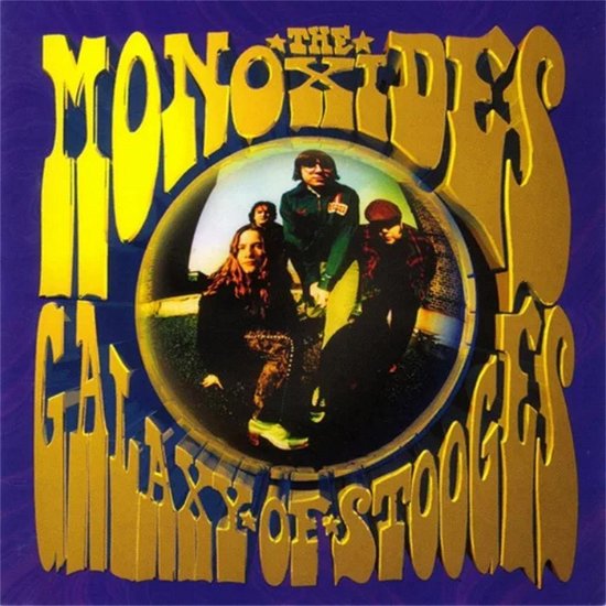 The Monoxides · Galaxy Of Stooges (LP) (2024)