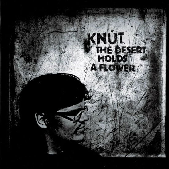 Cover for Knut · The Desert Holds A F TUTL Pop / Rock (CD) (2009)