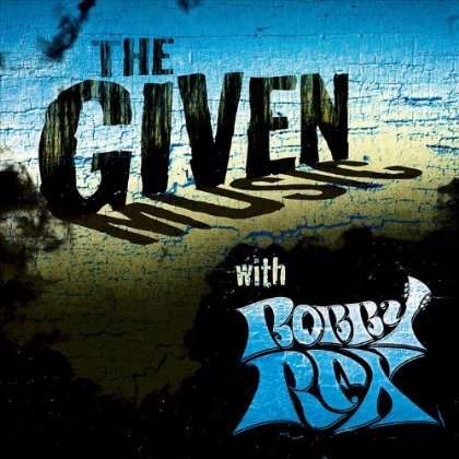 Cover for Given · Given Music with Bobby Rex (CD) (2012)