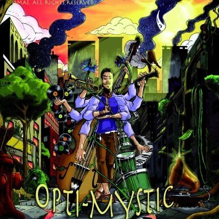 Cover for Optimystic · Opti-Mystic (CD)