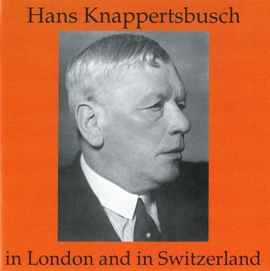 Knappertsbusch dir. Wagner - Knappertsbusch,hans/+ - Music - Preiser - 0717281901895 - December 1, 2017