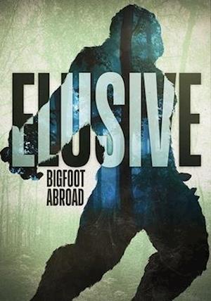 Cover for Elusive: Bigfoot Abroad (DVD) (2020)