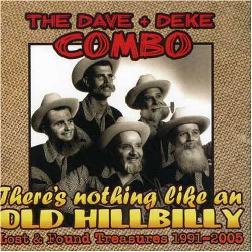 Cover for Dave &amp; Deke Combo · There's Nothing Like an (CD) (2013)