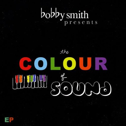Cover for Bobby Smith · Colour of Sound (CD) (2009)