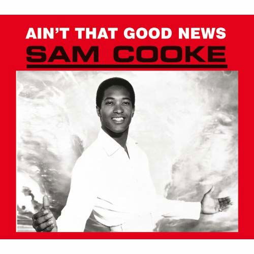 Ain't That Good News - Sam Cooke - Musik - DOL - 0889397219895 - 27. maj 2021