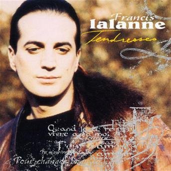 Cover for Francis Lalanne · Tendresses (CD)