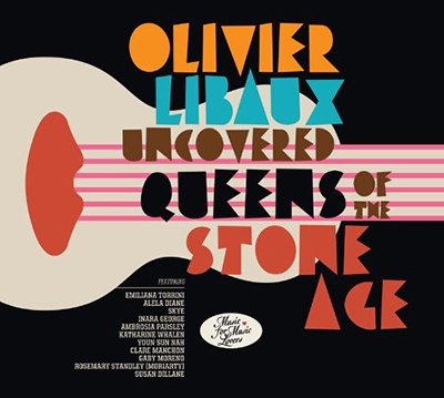 Uncovered Queens Of The Stone Age - Olivier Libaux - Música - KURO NEKO - 3700398709895 - 2 de junio de 2023