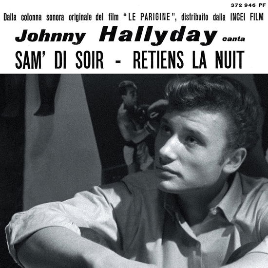 Retiens La Nuit - Johnny Hallyday - Música - ELLE AIME L'AIR - 3700477826895 - 18 de enero de 2017