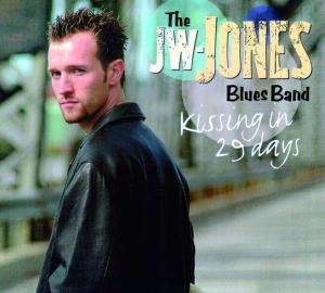 Cover for Jw Jones · Kissing in 29 Days (CD) (2007)
