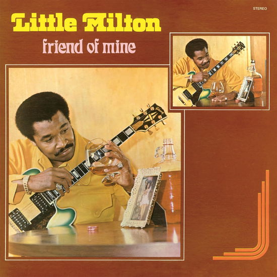 Cover for Little Milton · Friend of Mine (CD) [Japan Import edition] (2024)